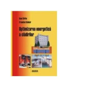 Optimizarea energetica a cladirilor - Ioan Sarbu, Francisc Kalmar