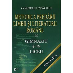 Metodica predarii limbii si literaturii romane in gimnaziu si liceu - Corneliu Craciun