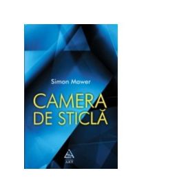 Camera de sticla - Simon Mawer