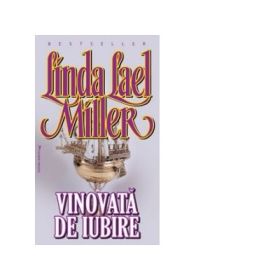Vinovata de iubire - Linda Laer Miller