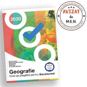 Geografie - ghid de pregatire pentru BACALAUREAT 2020 - Dorin Fiscutean