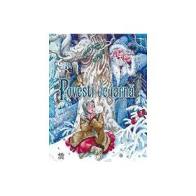 Povesti de iarna - Hans Christian Andersen, Barbu Stefanescu Delavrancea