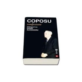 Confesiuni - Coposu (Dialoguri cu Doina Alexandru)