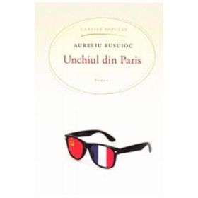 Unchiul din Paris (Aureliu Busuioc)