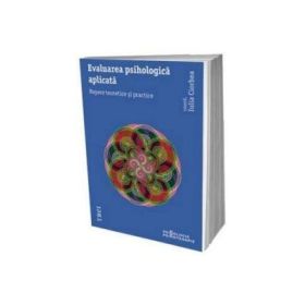 Evaluarea psihologica aplicata - repere teoretice si practice (Ioan Salomie)