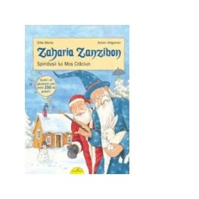 Zaharia Zanzibon. Spiridusii lui Mos Craciun Volumul 4 - Silke Moritz