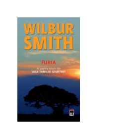 Furia - Vol VI din Saga Familiei Courtney (Wilbur Smith)