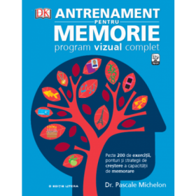 Antrenament pentru memorie. Program vizual complet - Dr. Pascale Michelon