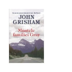 Muntele familiei Gray - John Grisham