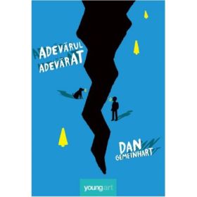 Adevarul adevarat - Dan Gemeinhart