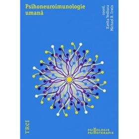 Psihoneuroimunologie umana - Coordonator Kavita Vedhara. Traducere de Adriana Trandafir