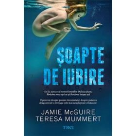 Soapte de iubire - Jamie McGuire. Traducere de Emanuela Ignatoiu-Sora
