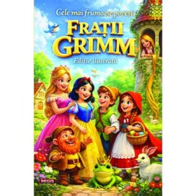 Povesti. Colectie ilustrata - Fratii Grimm