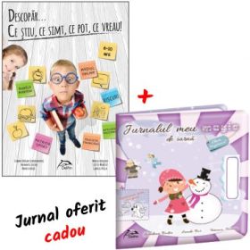 Descopar... ce stiu, ce simt, ce pot, ce vreau! 6-10 ani + Jurnalul meu magic de iarna, clasa pregatitoare