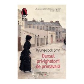 Dansul privighetorii de primavara - Kyung-sook Shin