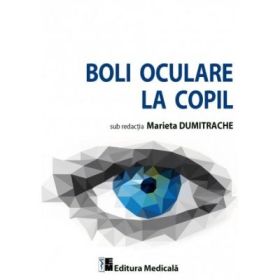 Boli oculare la copil - Marieta Dumitrache