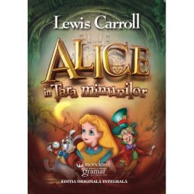 Alice in Tara Minunilor - Lewis Carroll