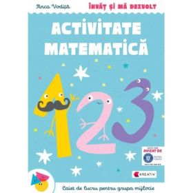 Invat si ma dezvolt Activitate matematica (grupa mijlocie) - Anca Vodita Editie 2023