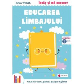 Invat si ma dezvolt – Educarea limbajului (grupa mijlocie) - Anca Vodita Editie 2023