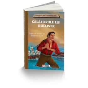 Calatoriile lui Gulliver - Jonathan Swift