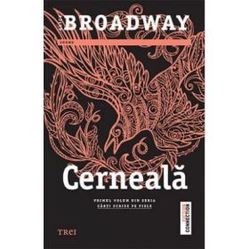 Cerneala. Primul volum din seria Carti scrise pe piele - Alice Broadway