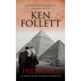 Triunghiul - Ken Follett