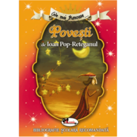 Cele mai frumoase povesti de Ioan Pop-Reteganul