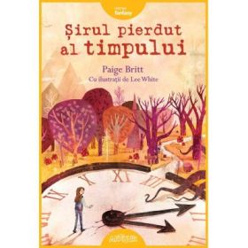Sirul pierdut al timpului. Cartonata - Paige Britt