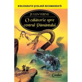 O calatorie spre centrul Pamantului - Jules Verne