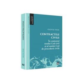 Contractele civile. In contextul noului Cod civil si al noului Cod de procedura civila - Oliviu Puie