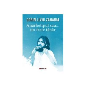 Anarhetipul sau... un frate tanar - Dorin Liviu ZAHARIA