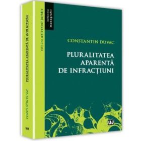 Pluralitatea aparenta de infractiuni - Constantin Duvac)