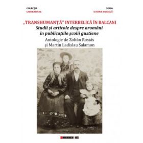 Transhumanta interbelica in Balcani - Zoltan ROSTAS