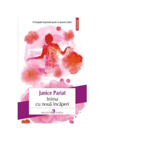 Inima cu noua incaperi - Janice Pariat