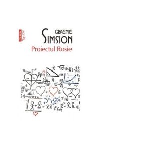 Proiectul Rosie. Colectia Top10+ - Graeme Simsion