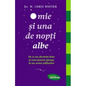 O mie si una de nopti albe - Dr. W. Chris Winter