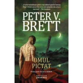 Omul pictat - Peter V. Brett