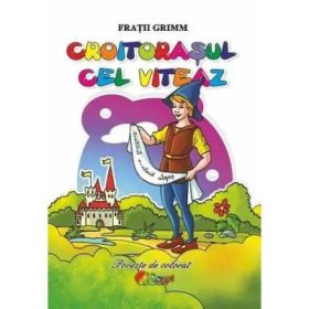 Croitorasul cel viteaz - Fratii Grimm