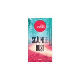 Scaunele rosii - EDNA O’BRIEN