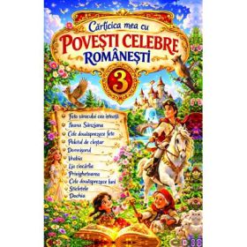 Carticica mea cu povesti celebre romanesti 3