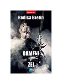Oameni si zei - Rodica Bretin