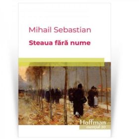 Steaua fara nume - Mihail Sebastian