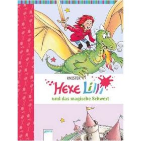 Hexe Lilli und das magische Schwert - Knister