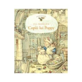 Copiii lui Poppy - Jill Barklem