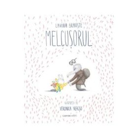 Melcusorul - Lavinia Braniste