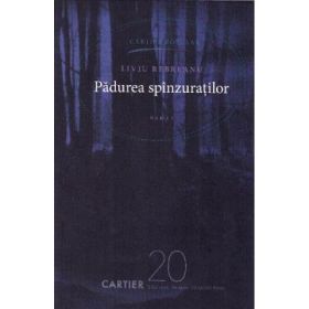Padurea spinzuratilor - Liviu Rebreanu