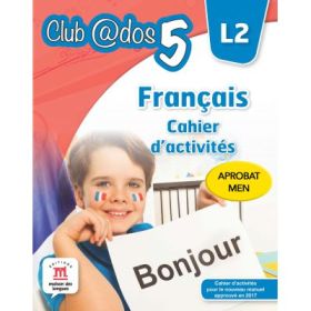 Francais. Cahier d'activites. L2. Limba franceza. Auxiliar pentru clasa a V-a. Limba moderna 2 - Mariana Visan