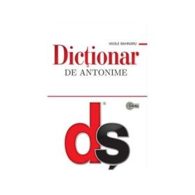 Dictionar de antonime﻿ - Vasile Bahnaru