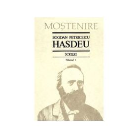 Scrieri. Volumul 1. Poezii - B. P. Hasdeu﻿