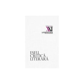 Eseu. Critica literara﻿ - Adrian Ciubotaru